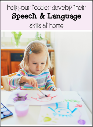 Build your toddlers language skills at home
