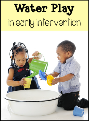 Water Play in Early Intervention