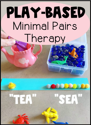 How to Incorporate Play into Minimal Pairs Therapy